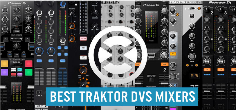 The Best Traktor Mixers 2018 Westend DJ Blog